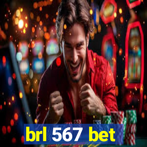 brl 567 bet